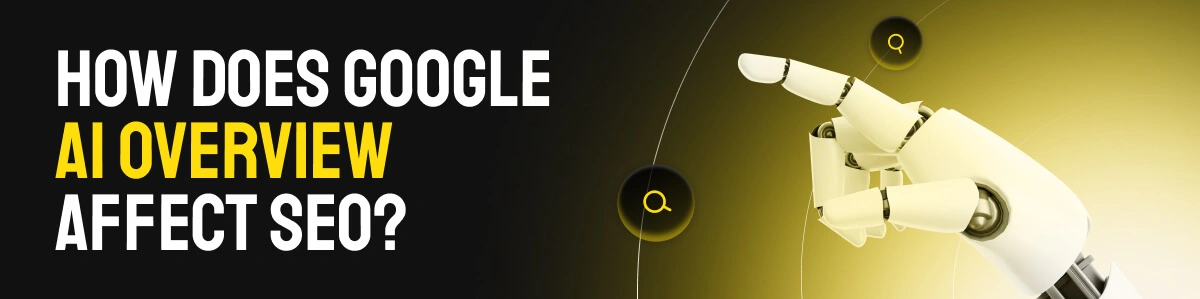How does goolge AI overview affect SEO wide strip