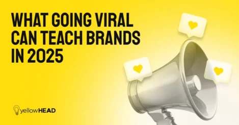 What Going Viral Can Teach Brands in 2025